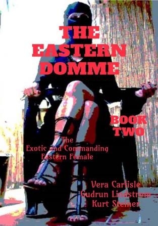 The Eastern Domme - Book Two