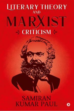 Literary Theory and Marxist Criticism