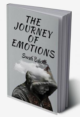 The Journey of Emotions : Life must go on!