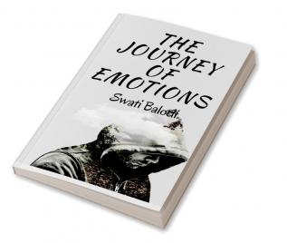 The Journey of Emotions : Life must go on!