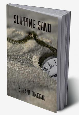 Slipping Sand : Young Poet's Dream