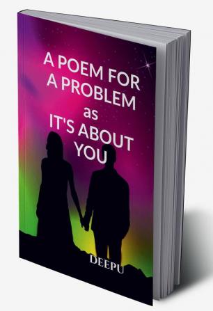 A POEM FOR A PROBLEM