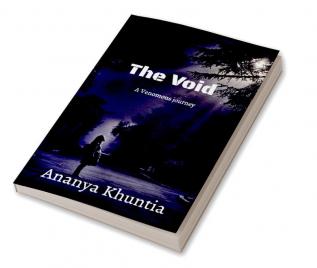 The Void : A Venomous Journey