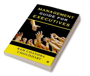 MANAGEMENT GUIDE FOR EXECUTIVES