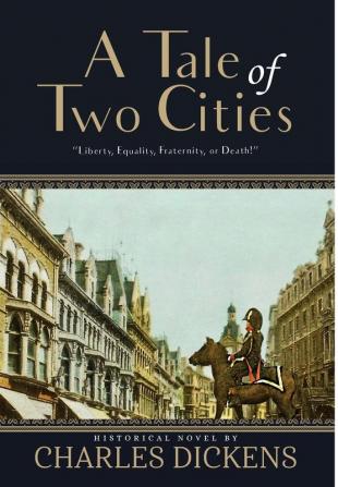 A Tale of Two Cities (Annotated) (Sastrugi Press Classics)