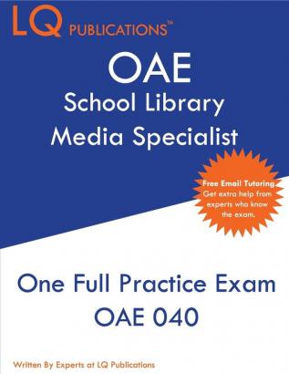 OAE School Library Media Specialist: One Full Practice Exam - Free Online Tutoring Included