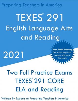 TEXES 291 - English Language Arts and Reading - Science of Teaching Reading: Two Full Practice Exam - Free Online Tutoring - Updated Exam Questions