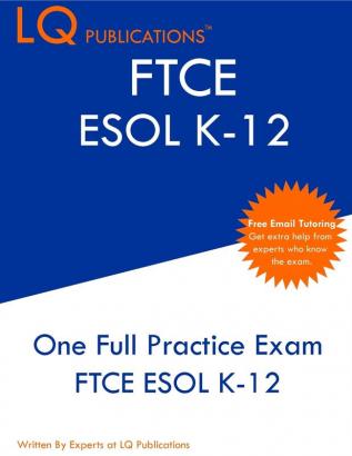 FTCE ESOL K-12: One Full Practice Exam - Free Online Tutoring - Updated Exam Questions