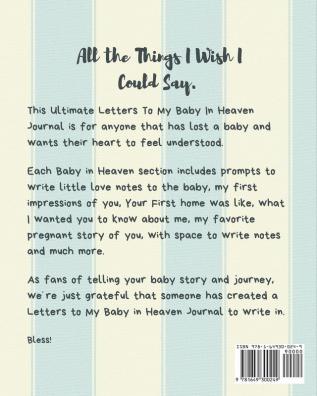 Some People Dream Of Angels We Held One In Our Arms: A Diary Of All The Things I Wish I Could Say - Newborn Memories - Grief Journal - Loss of a Baby ... Forever In Your Heart - Remember and Reflect