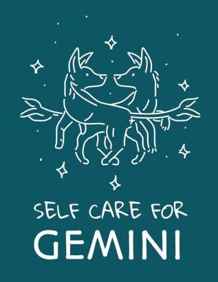 Self Care For Gemini: : For Adults - For Autism Moms - For Nurses - Moms - Teachers - Teens - Women - With Prompts - Day and Night - Self Love Gift