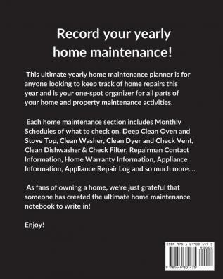 Yearly Home Maintenance Check List: Yearly Home Maintenance - For Homeowners - Investors - HVAC - Yard - Inventory - Rental Properties - Home Repair Schedule