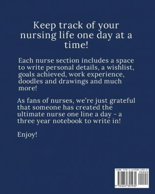 Nurse One Line A Day A One Year Diary: Memory Journal - Daily Events - Graduation Gift - Morning - Midday - Evening Thoughts - RN - LPN Graduation Gift