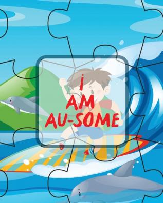 I Am Au-Some: Asperger's Syndrome - Mental Health - Special Education - Children's Health