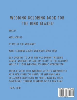 Will You Be Our Ring Bearer: For Boys Ages 3-10 - Draw and Color - Bride and Groom