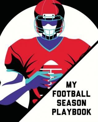 My Football Season Play Book: For Players - Coaches - Kids - Youth Football - Intercepted