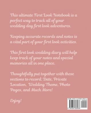 Our First Look Wedding Day Journal: Wedding Day - Bride and Groom - Love Notes