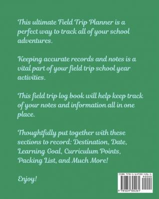 Field Trip Planner For Kids: Homeschool Adventures Schools and Teaching For Parents For Teachers At Home