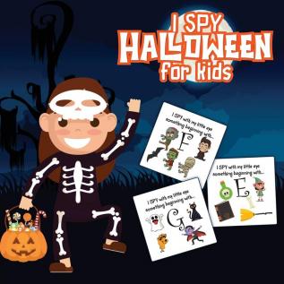 I Spy Halloween For Kids: Picture Riddles - For Kids Ages 2-6 - Fall Season For Toddlers + Kindergarteners - Fun Guessing Game Book