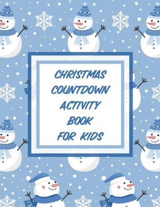 Christmas Countdown Activity Book For Kids: Ages 4-10 Dear Santa Letter - Wish List - Gift Ideas