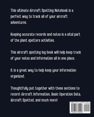 My Aircraft Spotting Log Book: Plane Spotter Enthusiasts - Flight Path - Airports - Pilots - Flight Attendants