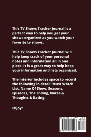 All My TV Shows Shit: TV Show Tracker Record Keep Track & Write Favorite Series To Watch Television Binge Planner Log Gift Journal Book