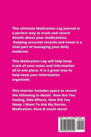 Medication Log: Track Personal Medications Information Keep Daily Record Notes Medicine Details Health Tracker Journal Medical Book Logbook