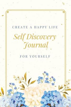 Self Discovery Journal: Daily Writing Prompts & Life Questions Goals Gift Book Notebook