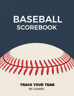 Baseball Scorebook: Record Game Sheet Games Score Book Sheets Scoring Notebook Journal