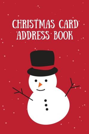 Christmas Card Address Book: Holiday Cards Sent And Received Keep Track & Record Addresses Gift List Tracker Organizer