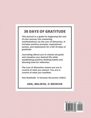 30 Days Of Gratitude: Law Of Attraction Mindfulness Journal Daily Reflection Attitude Of Gratitude Positivity Affirmations