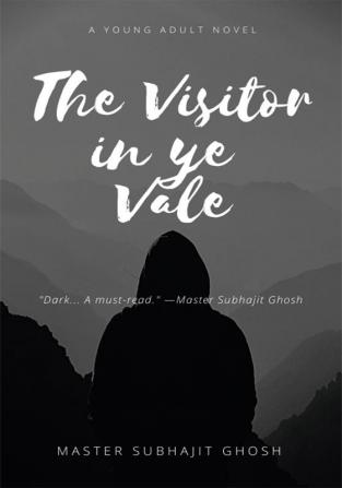 The Visitor in ye Vale: Anon