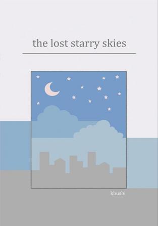 The Lost Starry Skies