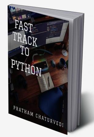 FAST TRACK TO PYTHON