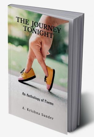 The Journey Tonight : An Anthology of Poems