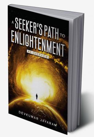 A SEEKER'S PATH TO ENLIGHTENMENT