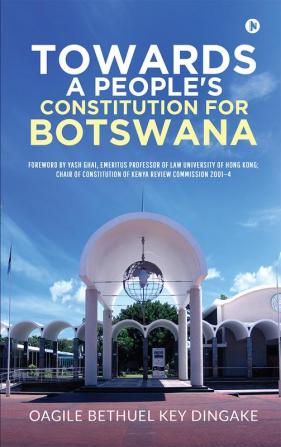 Towards a People's Constitution for Botswana