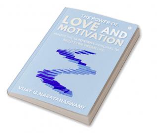 The Power of Love and Motivation