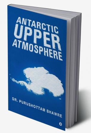 Antarctic Upper Atmosphere