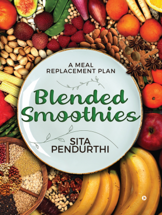 Blended Smoothies A Meal Replacement Plan