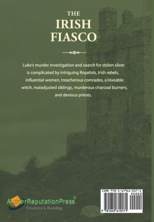 The Irish Fiasco: Stolen Silver in Seventeenth Century Ireland