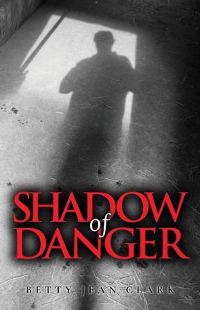 Shadow of Danger