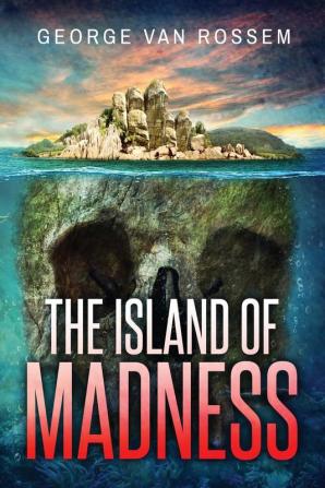 The Island of Madness