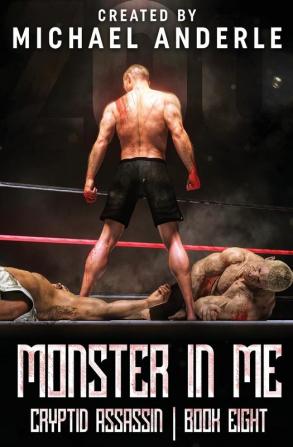 Monster In Me: 8 (Cryptid Assassin)