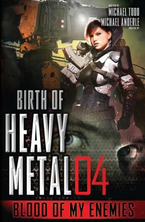 Blood Of My Enemies: 4 (Birth of Heavy Metal)