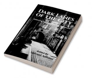 Dark Lanes of the City