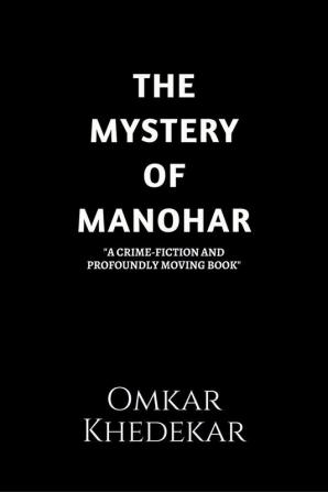 THE MYSTERY OF MANOHAR