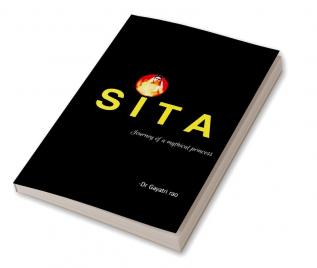 Sita : Journey of a mythical princess