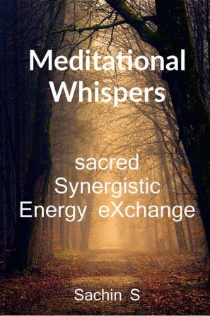 Meditational Whispers