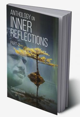 Anthology on Inner Reflections Part II : observer observed ...