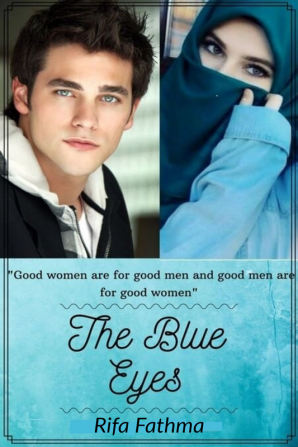 The Blue Eyes : Good Men' Are For Good Women And Good Women Are For Good Men